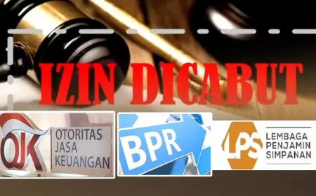 OJK Cabut Izin BPR Bank Pasar Bhakti Sidoarjo dan Tetapkan Status BDR