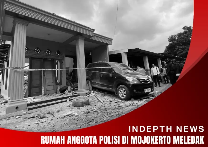 Di Balik Ledakan Rumah Polisi di Mojokerto: Fakta, Spekulasi dan Ujian Integritas Polri