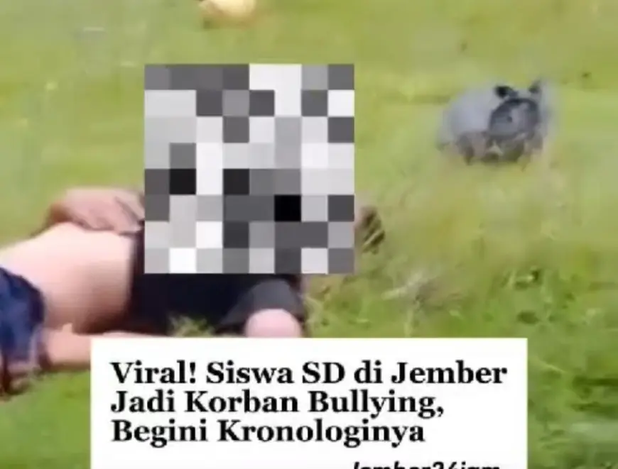 Viral! Video Dugaan Perundungan Siswa SD di Jember Tuai Kecaman dari Netizen