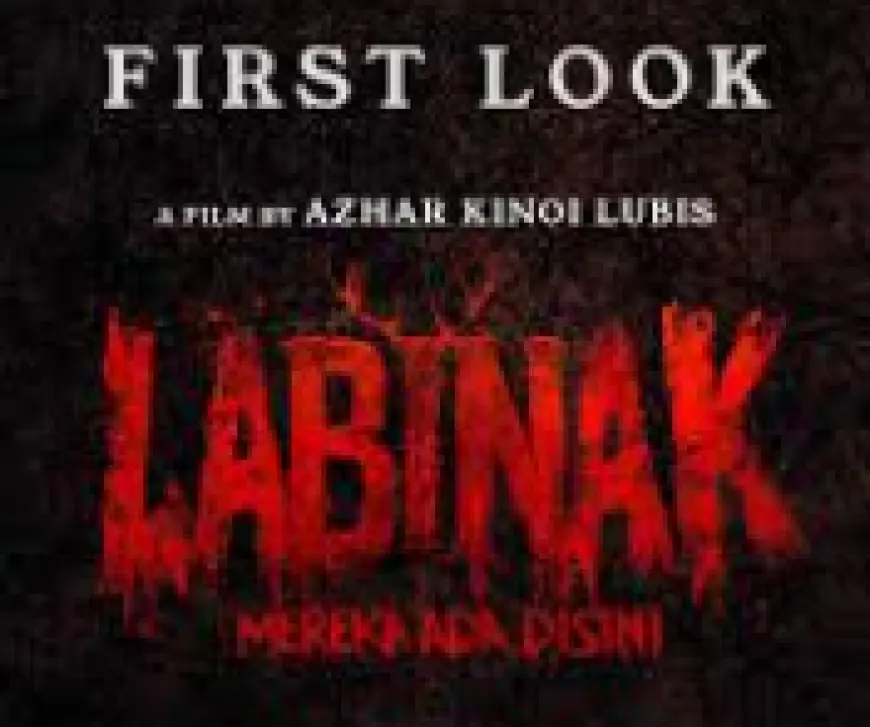 Telah Rilis First Look Film Labinak: Mereka Ada Di Sini, Segera Tayang 21 Agustus
