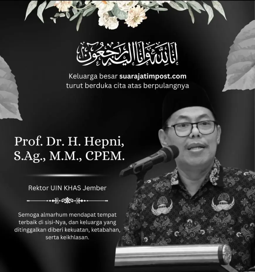 Prof. Hepni Berpulang, UIN KHAS Jember Kehilangan Sosok Pemimpin dan Guru Besar